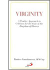 Cover of “Virginity: A Positive Approach to Celibacy for the Sake of the Kingdom of Heaven”